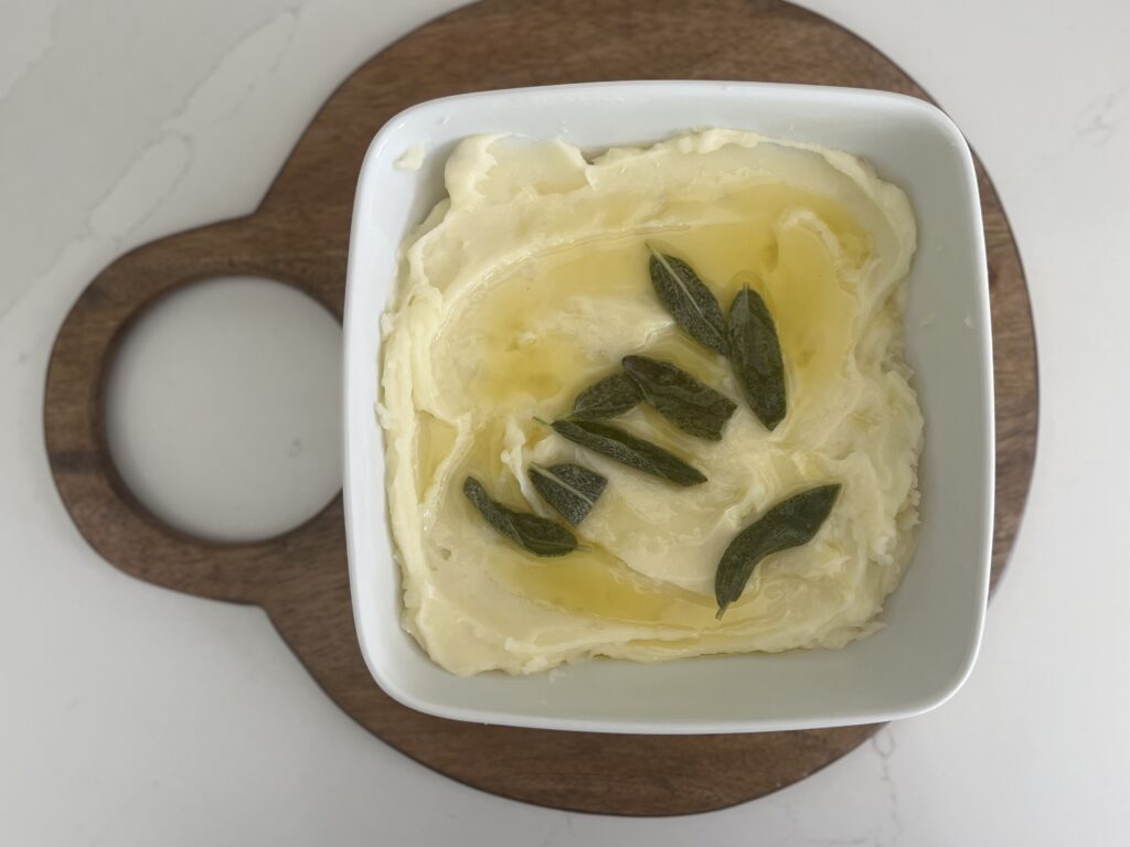 Brown butter and sage mashed potatoes.