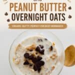 Chocolate chip and peanut butter overnight oats