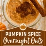 Pumpkin Spice Overnight Oats