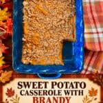 Sweet Potato casserole with Brandy