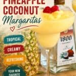 Frozen Pineapple Coconut Margaritas