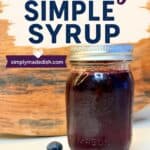 Blueberry Simple Syrup