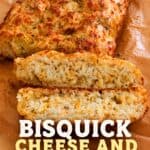 Bisquick Cheese and Garlic Loaf