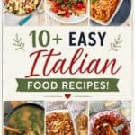 10+ Easy Italian Food Recipes!