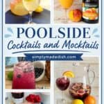 This image showcases a variety of vibrant poolside cocktails and mocktails, including lemon, peach, berry, and citrus drinks served in different glasses. Fresh fruit garnishes such as lemon, peach, and berries are included, along with beverage bottles, emphasizing refreshing summer beverages ideal for poolside relaxation. The collage highlights the diversity and appeal of homemade drinks for warm weather enjoyment.