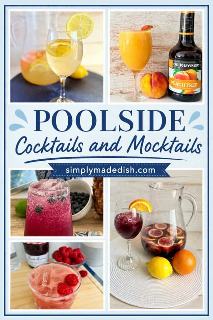 This image showcases a variety of vibrant poolside cocktails and mocktails, including lemon, peach, berry, and citrus drinks served in different glasses. Fresh fruit garnishes such as lemon, peach, and berries are included, along with beverage bottles, emphasizing refreshing summer beverages ideal for poolside relaxation. The collage highlights the diversity and appeal of homemade drinks for warm weather enjoyment.