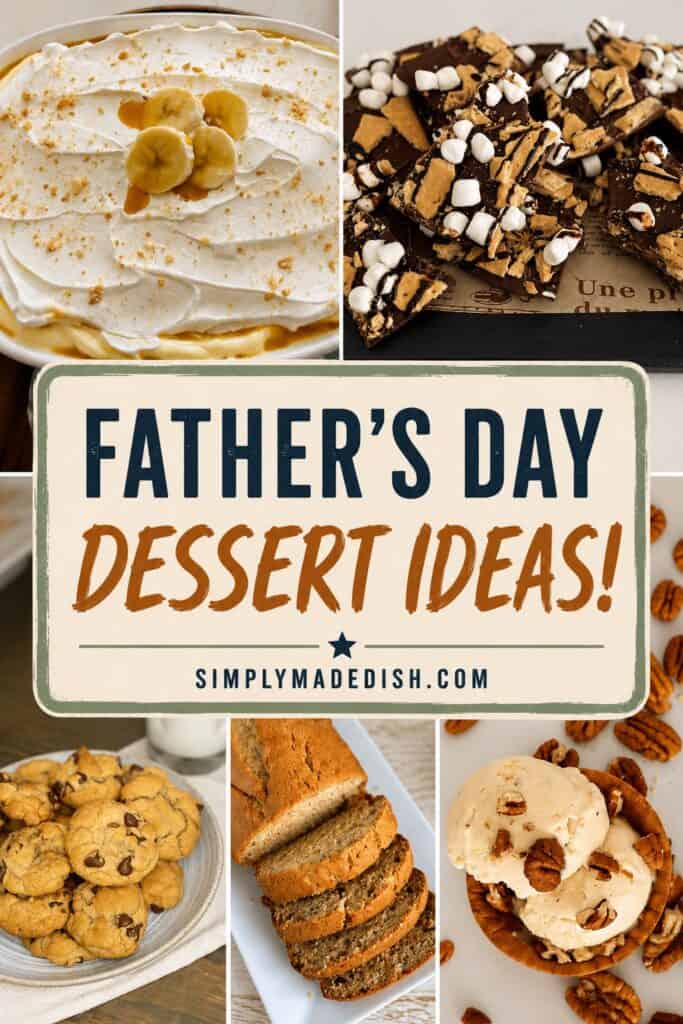 Father's Day Dessert Ideas!