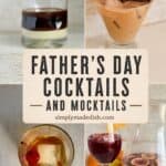 Father's Day Cocktails and Mocktails