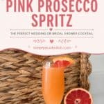 Anna's Pink Prosecco Spritz